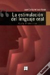 Capa do artigo La Estimulación Del Lenguaje Oral. Guía Práctica