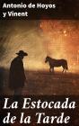 La Estocada De La Tarde - Preview