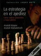La Estrategia En El Ajedrez