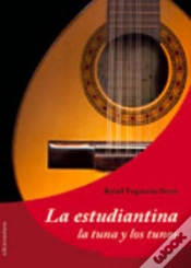 Capa do artigo La Estudiantina. La Tuna Y Los Tunos