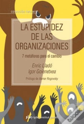 Capa do artigo La Estupidez De Las Organizaciones
