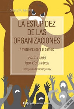 Capa do artigo La Estupidez De Las Organizaciones