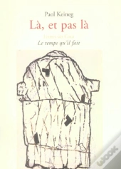 Là, Et Pas Là