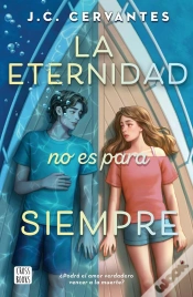 Capa do artigo La Eternidad No Es Para Siempre
