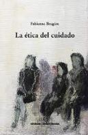 La Etica Del Cuidado