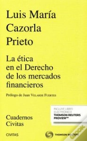 Capa do artigo La Ética En El Derecho De Los Mercados Financieros (Papel + E-Book)