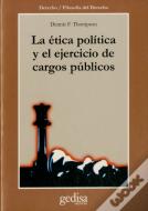 La Ética Política Y El Ejercicio De Cargos Públicos
