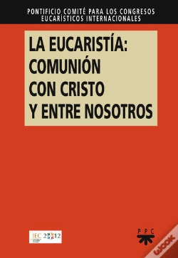 Capa do artigo La Eucarist¡A: Comunión Con Cristo Y Entre Nosotros