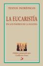 La Eucaristía En Los Padres De La Iglesia - Preview