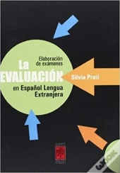 La Evaluacion En Espa¥Ol Lengua Extranjera 