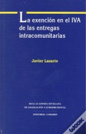 Capa do artigo La Exencion En El Iva De Las Entregas Intracomunitarias.