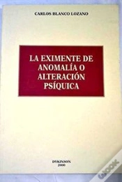 Capa do artigo La Eximente De Anomalia O Alteracion Psiquica
