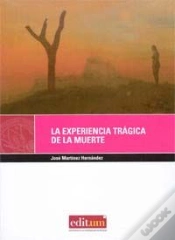 Capa do artigo La Experiencia Trágica De La Muerte. 2ª Ed.