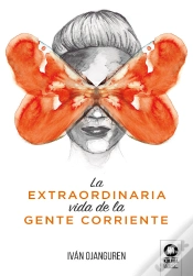 Capa do artigo La Extraordinaria Vida De La Gente Corriente