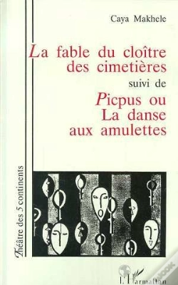 Capa do artigo La Fable Du Cloitre Des Cimetieres ; Picpus Ou La Danse Aux Amulettes