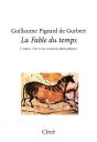 La Fable Du Temps - L Espace, L Etre Et Ses Simulacres Philo - Preview