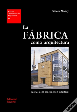 Capa do artigo La Fábrica Como Arquitectura (Eua19)