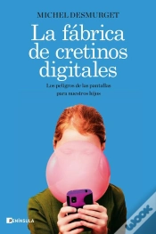 Capa do artigo La Fábrica De Cretinos Digitales