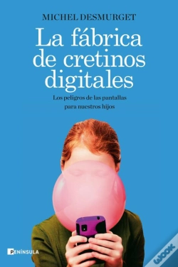 Capa do artigo La Fábrica De Cretinos Digitales