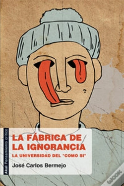 Capa do artigo La Fábrica De La Ignorancia