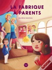 La Fabrique A Parents
