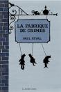 La Fabrique De Crimes - Preview