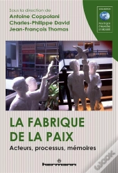 La Fabrique De La Paix