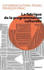 La Fabrique De La Programmation Culturelle - Preview