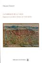 La Fabrique De La Ville ; Espaces Et Sociétés À Tours, Ix-Xiii Siècles - Preview