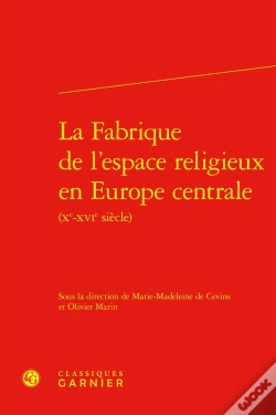 Capa do artigo La Fabrique De L'Espace Religieux En Europe Centrale