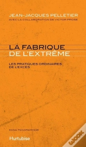 La Fabrique De L'Extreme