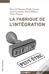 La Fabrique De L'Intégration
