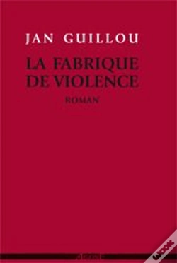 Capa do artigo La Fabrique De Violence