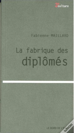 Capa do artigo La Fabrique Des Diplômés