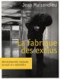 La Fabrique Des Exclus (Édition 2010) - Preview