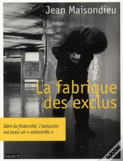 Capa do artigo La Fabrique Des Exclus (Édition 2010)