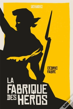 Capa do artigo La Fabrique Des Héros