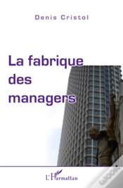 Capa do artigo La Fabrique Des Managers