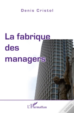 Capa do artigo La Fabrique Des Managers