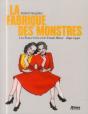 La Fabrique Des Monstres  Les Etats-Unis Et Le Freak Show 1840-1940 - Preview