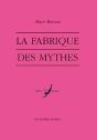 La Fabrique Des Mythes - Preview