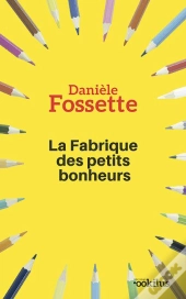 La Fabrique Des Petits Bonheurs