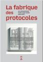 La Fabrique Des Protocoles - Preview