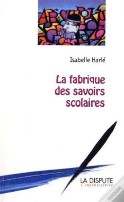 Capa do artigo La Fabrique Des Savoirs Scolaires