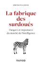 La Fabrique Des Surdoues - Dangers Et Impostures Du Marche De L'Intelligence - Preview