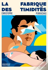La Fabrique Des Timidités