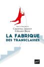 La Fabrique Des Transclasses - Preview