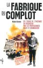 La Fabrique Du Complot - Preview