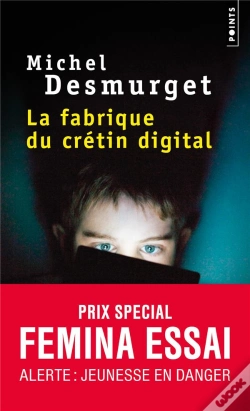 Capa do artigo La Fabrique Du Crétin Digital