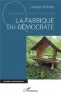 La Fabrique Du Démocrate - Preview